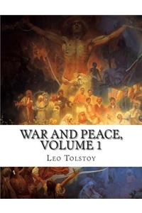 War and Peace, Volume 1