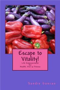 Escape to Vitality!