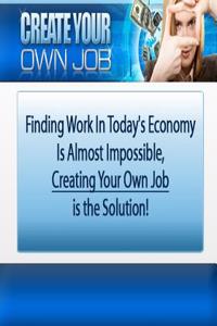 Create Your Own Job