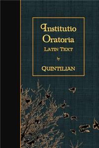 Institutio Oratoria: Latin Text
