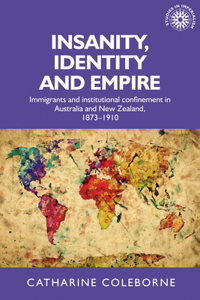 Insanity, Identity and Empire