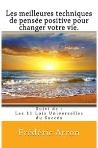 Les meilleures techniques de pensée positive pour exploser vos limites !