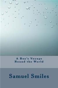 A Boy's Voyage Round the World