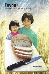 Favour - enjoying the children's bread