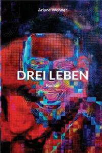 Drei Leben