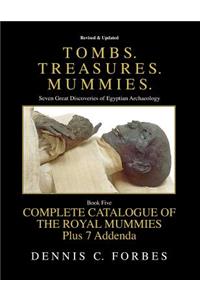 Tombs.Treasures.Mummies. Book Five