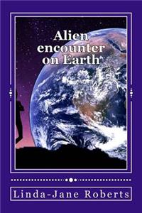 Alien encounter on Earth