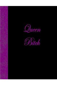 Queen Bitch