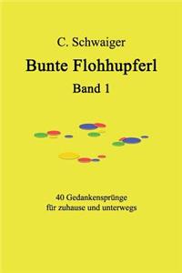Bunte Flohhupferl Band 1
