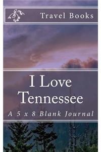 I Love Tennessee