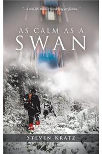 As Calm as a Swan