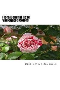 Floral Journal Rose Variegated Colors