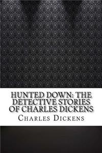 Hunted Down