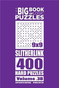 Big Book of Logic Puzzles - Slitherlink 400 Hard (Volume 38)