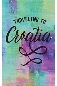 Traveling To Croatia