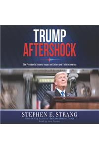 Trump Aftershock