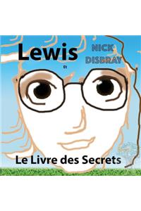 Lewis et le Livre des Secrets