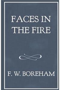 Faces in the Fire