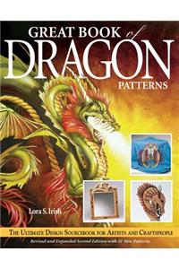 Great Book of Dragon Patterns 2nd Edition