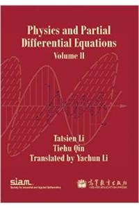 Physics and Partial Differential Equations: Volume 2