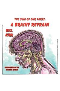A Brainy Refrain
