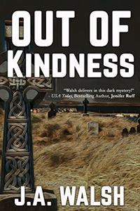 Out of Kindness