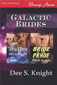 Galactic Brides [The Triple S Bride: Bride of the Pryde] (Siren Publishing Menage Amour)
