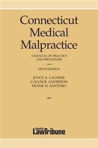 Connecticut Medical Malpractice, Fifth Edition