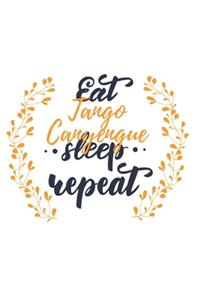 Eat Sleep Tango Canyengue Repeat