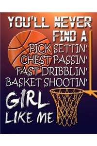 Just A Girl Who Loves Basketball