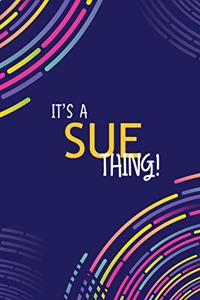 It's a Sue Thing