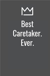 Best Caretaker. Ever.