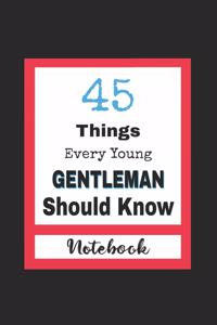 45 Things Every Young Gentleman Should Know