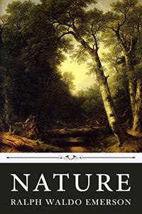 Nature by Ralph Waldo Emerson