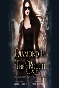 Diamond in the Rough