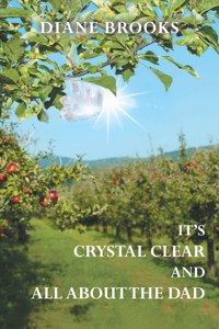 It's Crystal Clear and All About the Dad