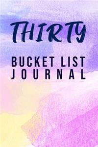 Thirty Bucket List Journal