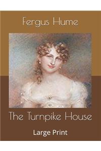 The Turnpike House