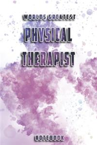 World Greatest Physical Therapist Notebook
