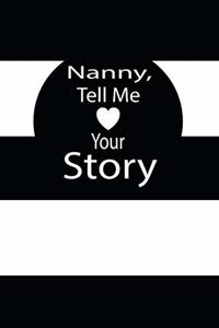 nanny, tell me your story