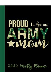 Proud To Be An Army Mom 2020 Weekly Planner