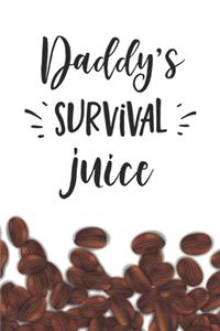 Daddy's Survival Juice Notebook