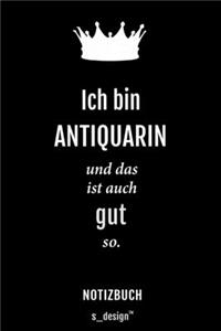 Notizbuch für Antiquare / Antiquar / Antiquarin