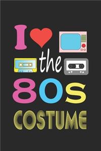I Love The 80s Costume