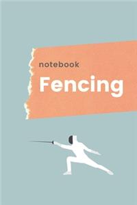 Fencing Notebook
