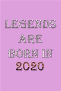 Legends Are Born In 2020 Notebook