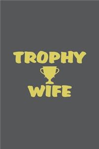 Trophy Wife