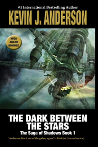 Dark Between the Stars