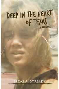 Deep in the Heart of Texas