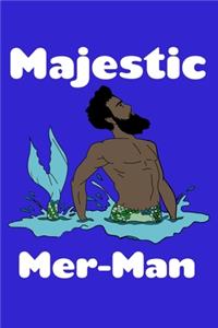 Majestic Mer Man